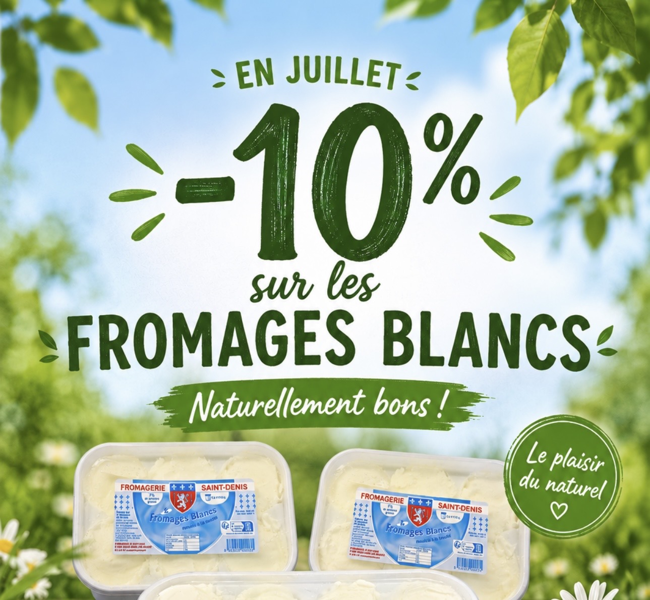 En Juillet  -10% sur les fromages blancs barquettes